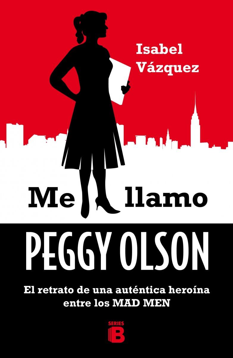 MAD MEN. MANUAL DE PEGGY OLSON | 9788466657174 | VÁZQUEZ, ISABEL | Llibreria Ombra | Llibreria online de Rubí, Barcelona | Comprar llibres en català i castellà online