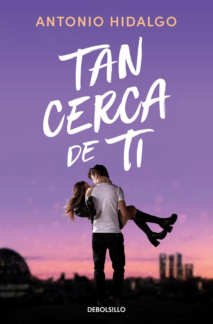 TAN CERCA DE TI (CERCA DE TI 1) | 9788466372183 | HIDALGO, ANTONIO | Llibreria Ombra | Llibreria online de Rubí, Barcelona | Comprar llibres en català i castellà online