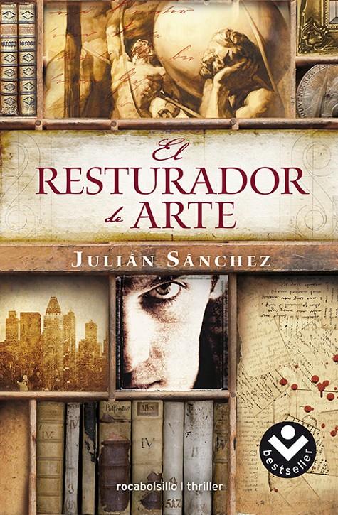 EL RESTAURADOR DE ARTE | 9788415729372 | JULIAN SANCHEZ | Llibreria Ombra | Llibreria online de Rubí, Barcelona | Comprar llibres en català i castellà online