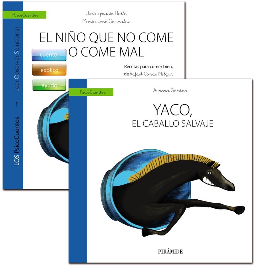 GUÍA: EL NIÑO QUE NO COME O COME MAL + CUENTO: YACO, EL CABALLO SALVAJE | 9788436834826 | GAVINO LÁZARO, AURORA/BAILE AYENSA, JOSÉ  I./GONZÁLEZ CALDERÓN, MARÍA J. | Llibreria Ombra | Llibreria online de Rubí, Barcelona | Comprar llibres en català i castellà online