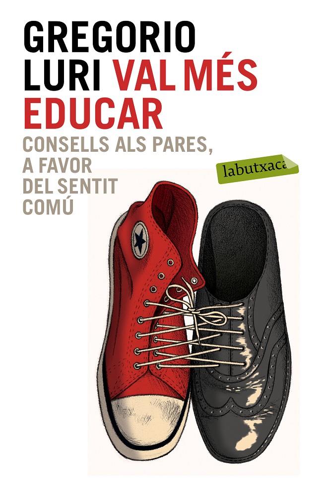 VAL MÉS EDUCAR CONSELLS ALS PARES A FAVOR DEL SENTIT COMU | 9788499309354 | GREGORIO LURI | Llibreria Ombra | Llibreria online de Rubí, Barcelona | Comprar llibres en català i castellà online