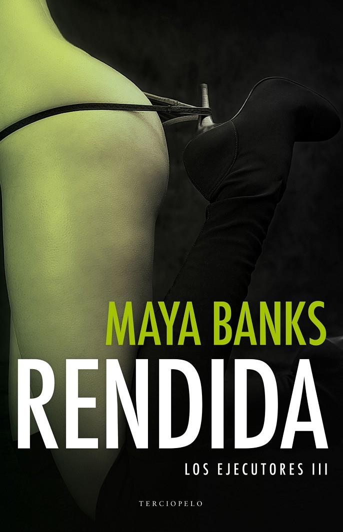 RENDIDA | 9788494425585 | MAYA BANKS | Llibreria Ombra | Llibreria online de Rubí, Barcelona | Comprar llibres en català i castellà online