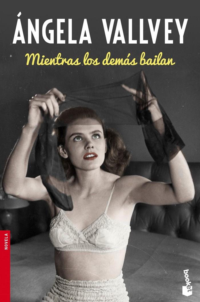 MIENTRAS LOS DEMÁS BAILAN | 9788423349258 | ÁNGELA VALLVEY | Llibreria Ombra | Llibreria online de Rubí, Barcelona | Comprar llibres en català i castellà online