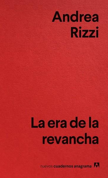 LA ERA DE LA REVANCHA | 9788433929471 | RIZZI, ANDREA | Llibreria Ombra | Llibreria online de Rubí, Barcelona | Comprar llibres en català i castellà online