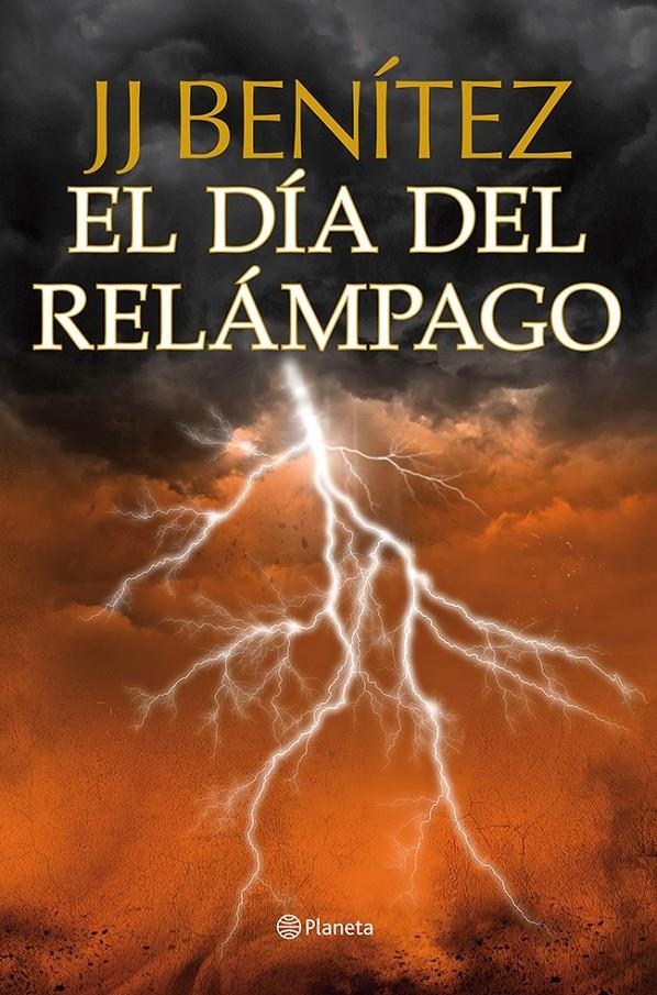 EL DÍA DEL RELÁMPAGO | 9788408112037 | J. J. BENÍTEZ | Llibreria Ombra | Llibreria online de Rubí, Barcelona | Comprar llibres en català i castellà online