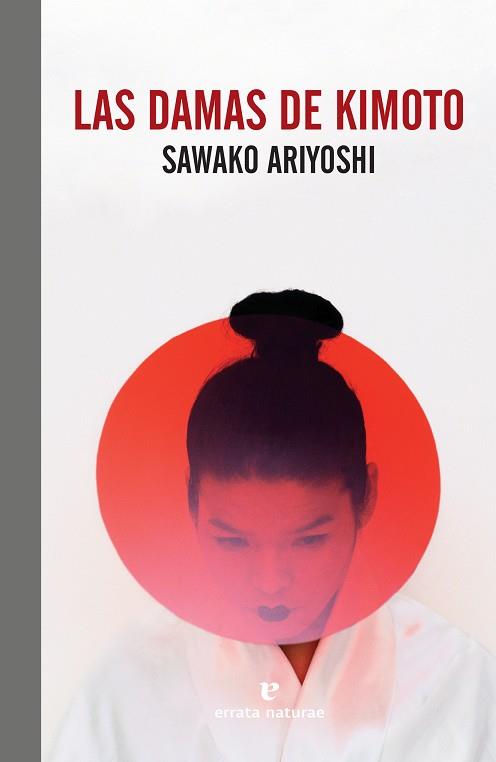 LAS DAMAS DE KIMOTO | 9788419158123 | ARIYOSHI, SAWAKO | Llibreria Ombra | Llibreria online de Rubí, Barcelona | Comprar llibres en català i castellà online