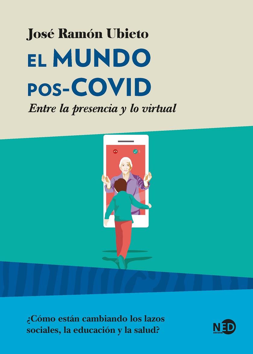 EL MUNDO POS-COVID | 9788418273193 | UBIETO PARDO, JOSÉ RAMÓN | Llibreria Ombra | Llibreria online de Rubí, Barcelona | Comprar llibres en català i castellà online