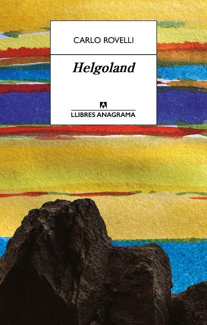 HELGOLAND | 9788433918048 | ROVELLI, CARLO | Llibreria Ombra | Llibreria online de Rubí, Barcelona | Comprar llibres en català i castellà online