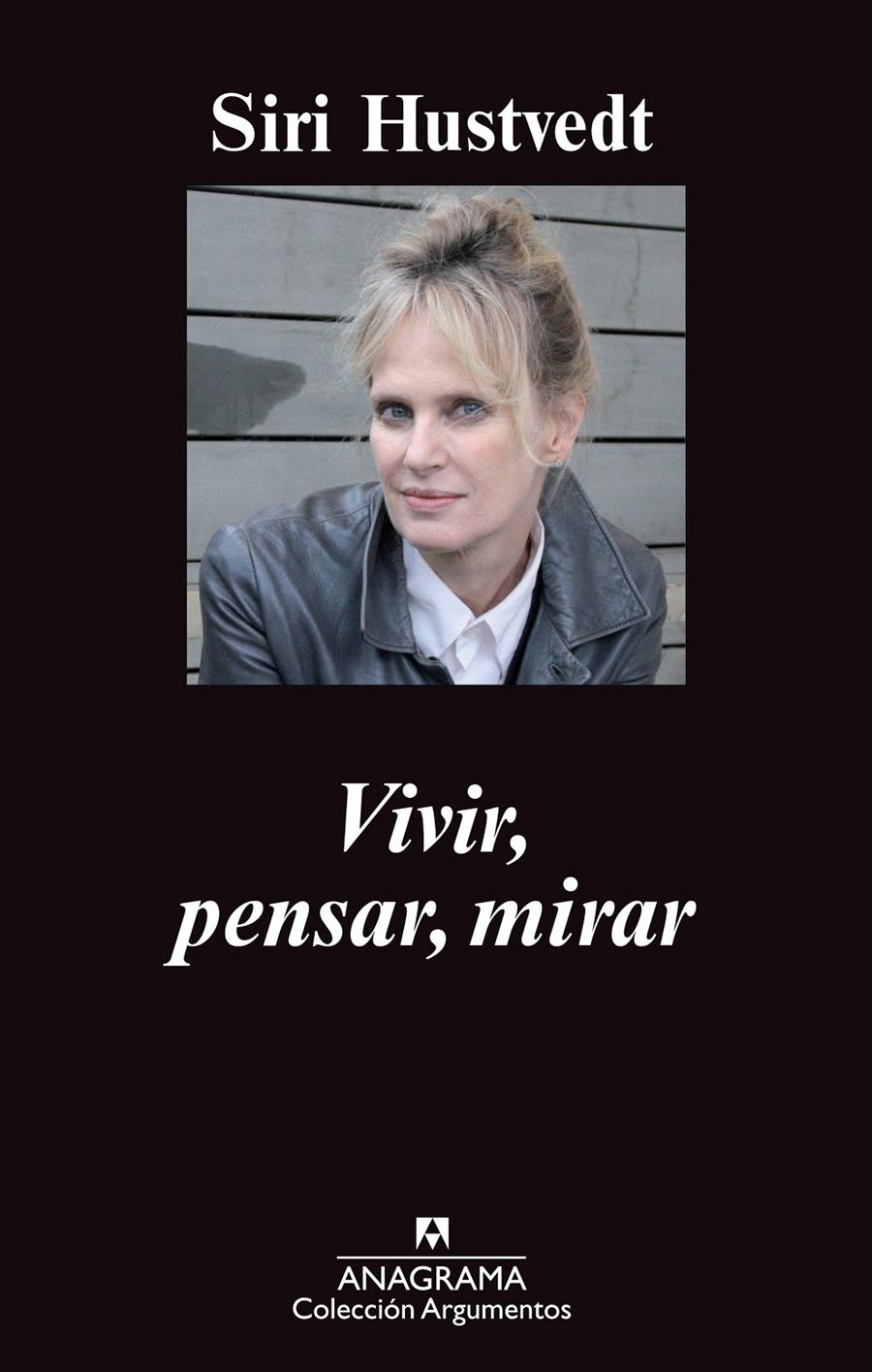 VIVIR, PENSAR, MIRAR | 9788433963611 | HUSTVEDT, SIRI | Llibreria Ombra | Llibreria online de Rubí, Barcelona | Comprar llibres en català i castellà online