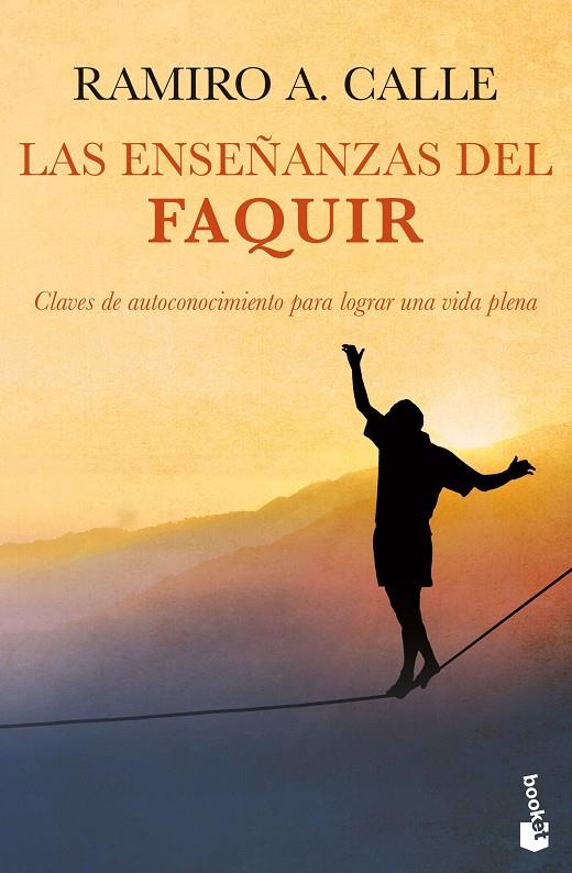 LAS ENSEÑANZAS DEL FAQUIR | 9788408268123 | CALLE, RAMIRO A. | Llibreria Ombra | Llibreria online de Rubí, Barcelona | Comprar llibres en català i castellà online