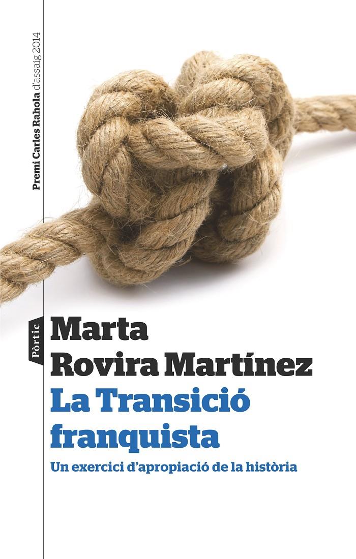 LA TRANSICIÓ FRANQUISTA | 9788498093193 | MARTA ROVIRA MARTÍNEZ | Llibreria Ombra | Llibreria online de Rubí, Barcelona | Comprar llibres en català i castellà online