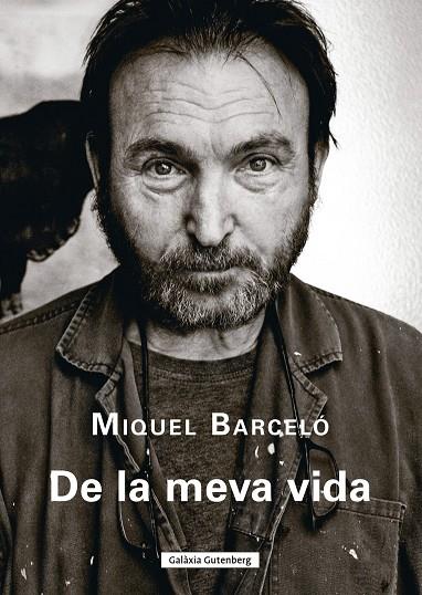 DE LA MEVA VIDA | 9788410107922 | BARCELÓ, MIQUEL | Llibreria Ombra | Llibreria online de Rubí, Barcelona | Comprar llibres en català i castellà online