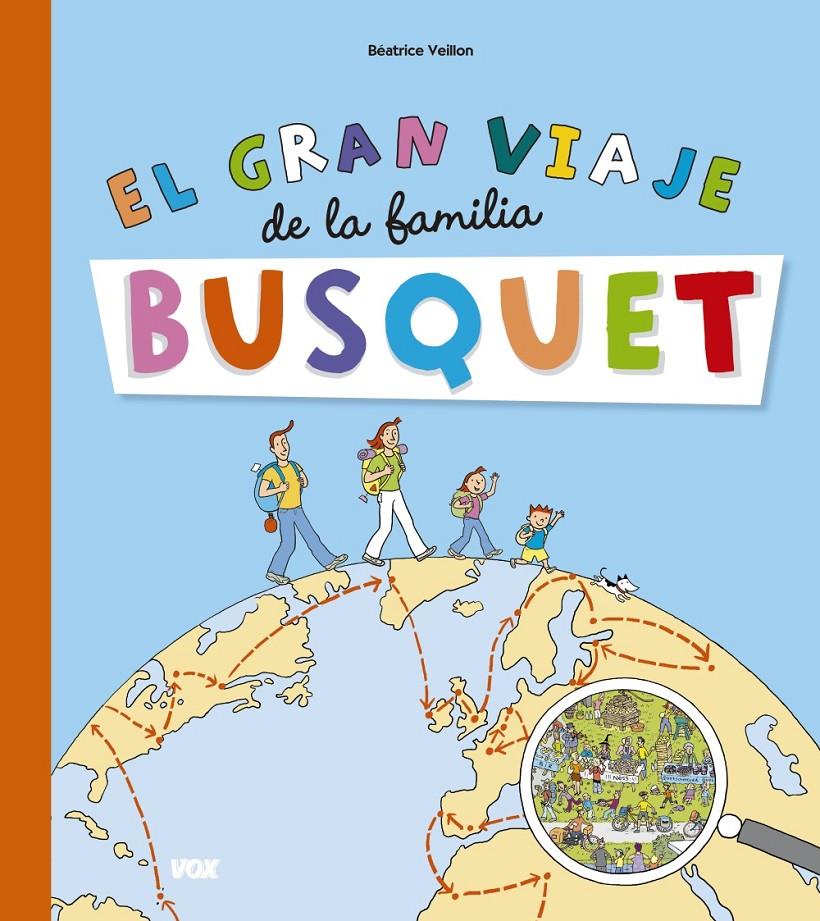 EL GRAN VIAJE DE LA FAMILIA BUSQUET | 9788499742144 | VEILLON, BÉATRICE | Llibreria Ombra | Llibreria online de Rubí, Barcelona | Comprar llibres en català i castellà online