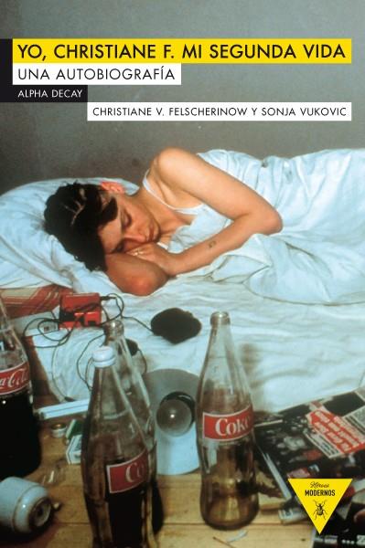 YO, CHRISTIANE F. MI SEGUNDA VIDA | 9788492837816 | FELSCHEROW, CHRISTIANE V./VUKOVIC, SONJA | Llibreria Ombra | Llibreria online de Rubí, Barcelona | Comprar llibres en català i castellà online