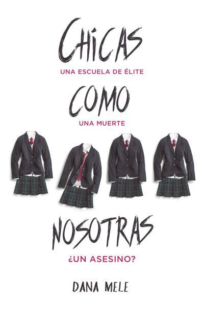 CHICAS COMO NOSOTRAS | 9788496886858 | MELE, DANA | Llibreria Ombra | Llibreria online de Rubí, Barcelona | Comprar llibres en català i castellà online