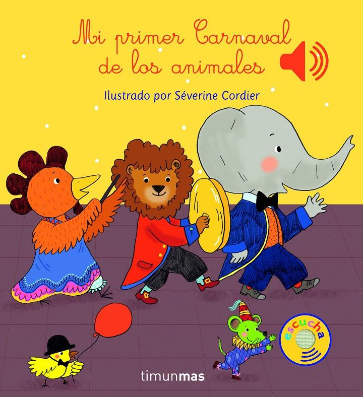 MI PRIMER CARNAVAL DE LOS ANIMALES | 9788408147787 | SEVERINE CORDIER | Llibreria Ombra | Llibreria online de Rubí, Barcelona | Comprar llibres en català i castellà online