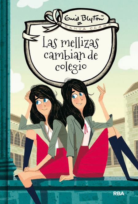 LAS MELLIZAS CAMBIAN DE COLEGIO | 9788427206779 | ENID BLYTON | Llibreria Ombra | Llibreria online de Rubí, Barcelona | Comprar llibres en català i castellà online