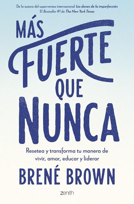 MÁS FUERTE QUE NUNCA | 9788408277217 | BROWN, BRENÉ | Llibreria Ombra | Llibreria online de Rubí, Barcelona | Comprar llibres en català i castellà online