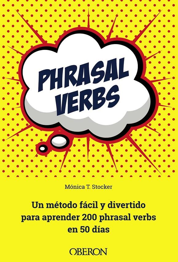 PHRASAL VERBS | 9788441538665 | TAPIA STOCKER, MÓNICA | Llibreria Ombra | Llibreria online de Rubí, Barcelona | Comprar llibres en català i castellà online