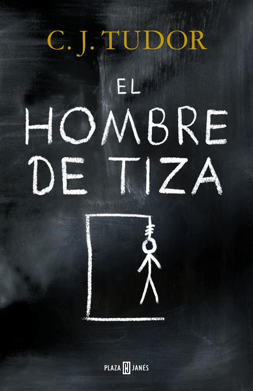 EL HOMBRE DE TIZA | 9788401019814 | C.J. TUDOR | Llibreria Ombra | Llibreria online de Rubí, Barcelona | Comprar llibres en català i castellà online