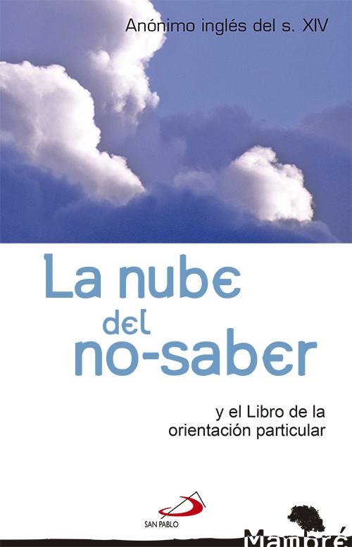 LA NUBE DEL NO-SABER | 9788428543552 | ANÓNIMO | Llibreria Ombra | Llibreria online de Rubí, Barcelona | Comprar llibres en català i castellà online