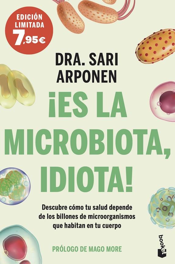 ¡ES LA MICROBIOTA, IDIOTA!(.) | 9788413442167 | ARPONEN, SARI | Llibreria Ombra | Llibreria online de Rubí, Barcelona | Comprar llibres en català i castellà online