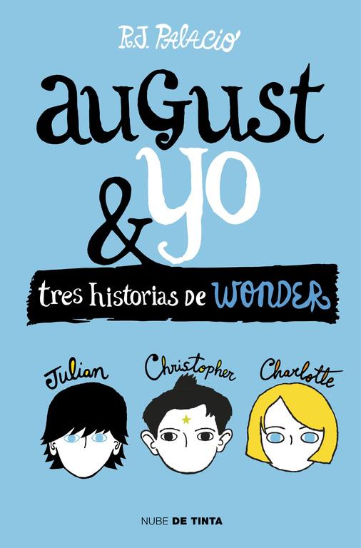 WONDER. AUGUST Y YO | 9788415594987 | PALACIO, R.J. | Llibreria Ombra | Llibreria online de Rubí, Barcelona | Comprar llibres en català i castellà online