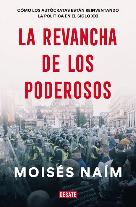 LA REVANCHA DE LOS PODEROSOS | 9788499929590 | NAÍM, MOISÉS | Llibreria Ombra | Llibreria online de Rubí, Barcelona | Comprar llibres en català i castellà online