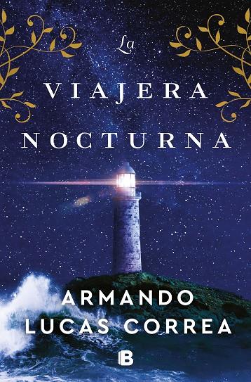 LA VIAJERA NOCTURNA | 9788466672689 | LUCAS CORREA, ARMANDO | Llibreria Ombra | Llibreria online de Rubí, Barcelona | Comprar llibres en català i castellà online