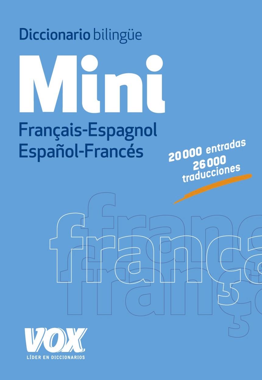 DICCIONARIO MINI FRANÇAIS-ESPAGNOL / ESPAÑOL-FRANCÉS | 9788499741680 | LAROUSSE EDITORIAL | Llibreria Ombra | Llibreria online de Rubí, Barcelona | Comprar llibres en català i castellà online