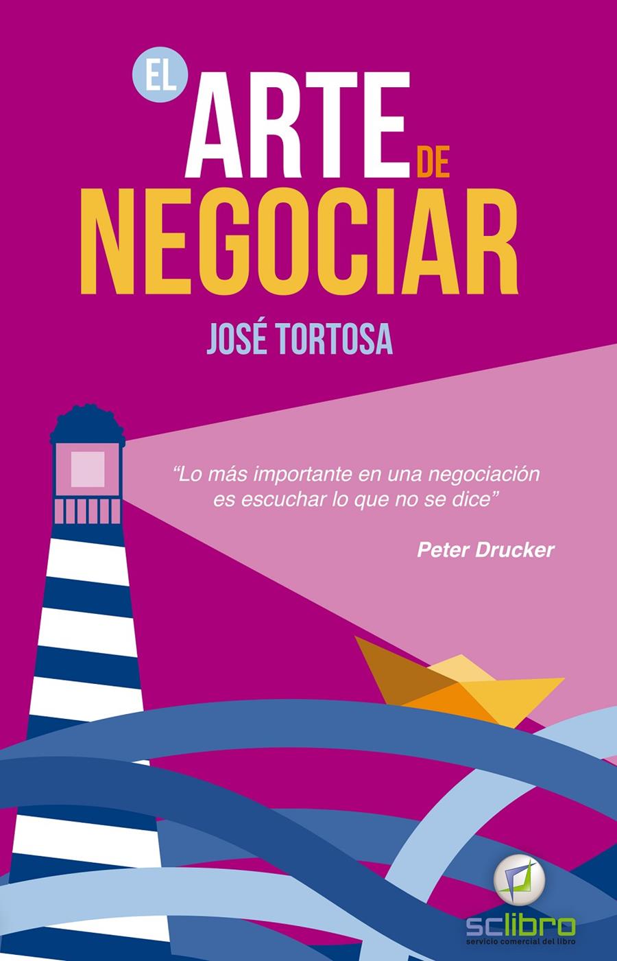 EL ARTE DE NEGOCIAR | 9788494180163 | JOSE TORTOSA | Llibreria Ombra | Llibreria online de Rubí, Barcelona | Comprar llibres en català i castellà online