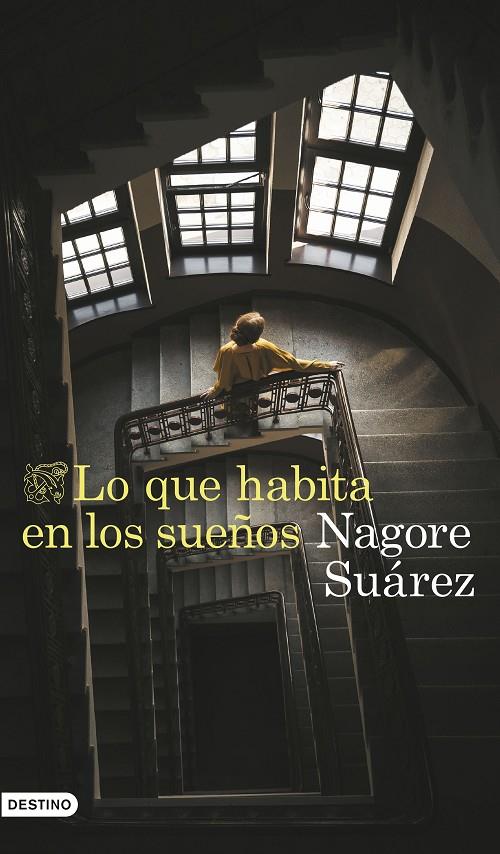 LO QUE HABITA EN LOS SUEÑOS | 9788423366705 | SUÁREZ GARCÍA, NAGORE | Llibreria Ombra | Llibreria online de Rubí, Barcelona | Comprar llibres en català i castellà online