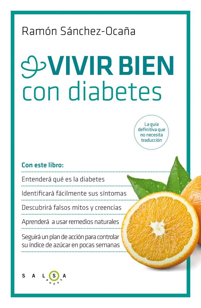 VIVIR BIEN CON DIABETES | 9788415193579 | RAMÓN SÁNCHEZ-OCAÑA | Llibreria Ombra | Llibreria online de Rubí, Barcelona | Comprar llibres en català i castellà online