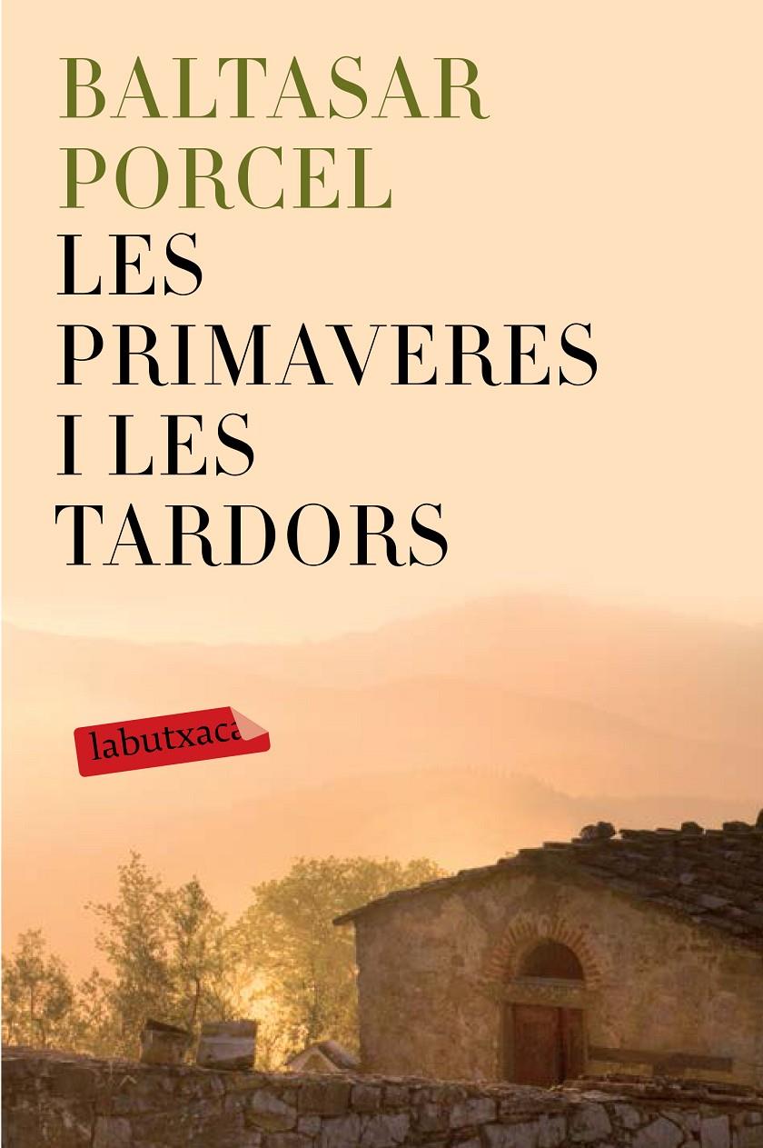 LES PRIMAVERES I LES TARDORS | 9788499309514 | BALTASAR PORCEL | Llibreria Ombra | Llibreria online de Rubí, Barcelona | Comprar llibres en català i castellà online