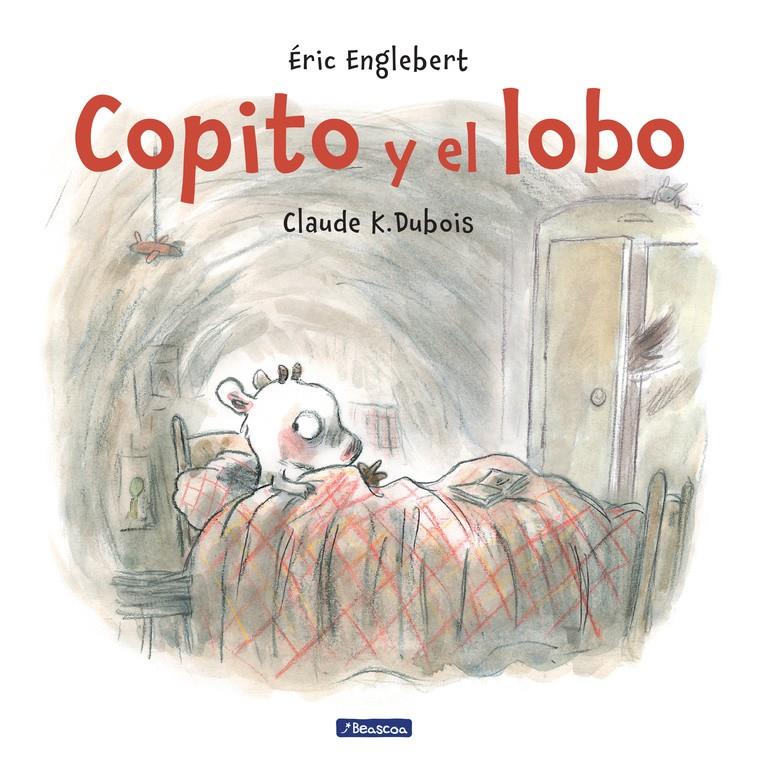 COPITO Y EL LOBO | 9788448848453 | CLAUDE K. DUBOIS/ÉRIC ENGLEBERT | Llibreria Ombra | Llibreria online de Rubí, Barcelona | Comprar llibres en català i castellà online