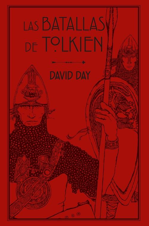 LAS BATALLAS DE TOLKIEN | 9788445016176 | DAY, DAVID | Llibreria Ombra | Llibreria online de Rubí, Barcelona | Comprar llibres en català i castellà online