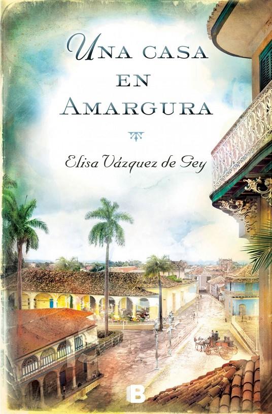 UNA CASA EN AMARGURA | 9788466657099 | VÁZQUEZ DE GEY, ELISA | Llibreria Ombra | Llibreria online de Rubí, Barcelona | Comprar llibres en català i castellà online