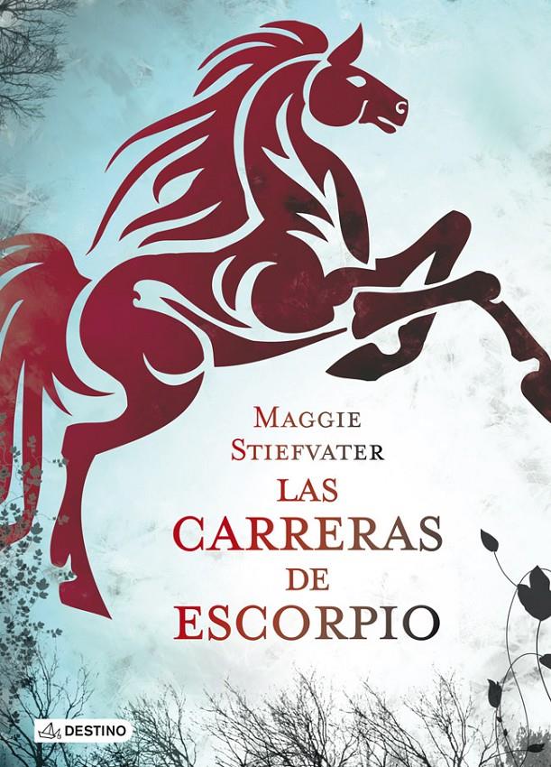 LAS CARRERAS DE ESCORPIO | 9788408113331 | MAGGIE STIEFVATER | Llibreria Ombra | Llibreria online de Rubí, Barcelona | Comprar llibres en català i castellà online