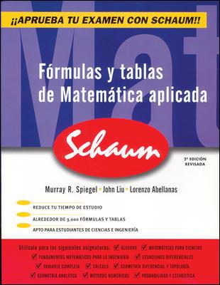 MANUAL DE FÓRMULAS Y TABLAS DE MATEMÁTICA APLICADA | 9788448198404 | SPIEGEL MURRAY / ABELLANAS LORENZO / LIU JOHN | Llibreria Ombra | Llibreria online de Rubí, Barcelona | Comprar llibres en català i castellà online