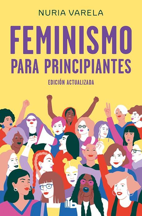 FEMINISMO PARA PRINCIPIANTES (EDICIÓN ACTUALIZADA) | 9788413140803 | VARELA, NURIA | Llibreria Ombra | Llibreria online de Rubí, Barcelona | Comprar llibres en català i castellà online