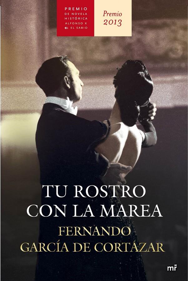 TU ROSTRO CON LA MAREA | 9788427040458 | FERNANDO GARCÍA DE CORTÁZAR | Llibreria Ombra | Llibreria online de Rubí, Barcelona | Comprar llibres en català i castellà online