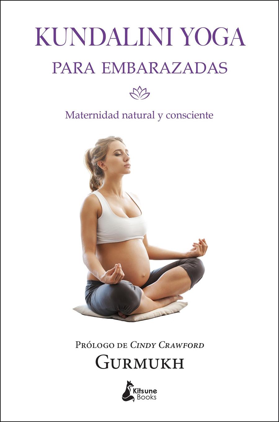 KUNDALINI YOGA PARA EMBARAZADAS | 9788416788002 | GURMUKH | Llibreria Ombra | Llibreria online de Rubí, Barcelona | Comprar llibres en català i castellà online