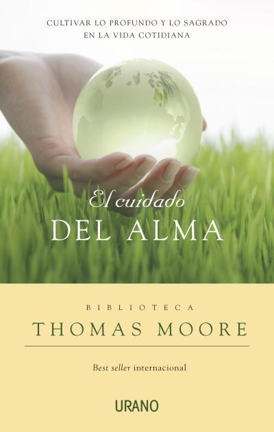 EL CUIDADO DEL ALMA | 9788479536954 | MOORE, THOMAS | Llibreria Ombra | Llibreria online de Rubí, Barcelona | Comprar llibres en català i castellà online