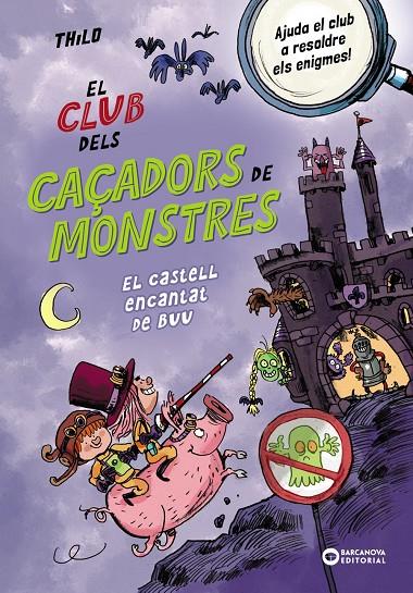 EL CLUB DELS CAÇADORS DE MONSTRES: EL CASTELL ENCANTAT DE BUU | 9788448963064 | THILO, THILO | Llibreria Ombra | Llibreria online de Rubí, Barcelona | Comprar llibres en català i castellà online