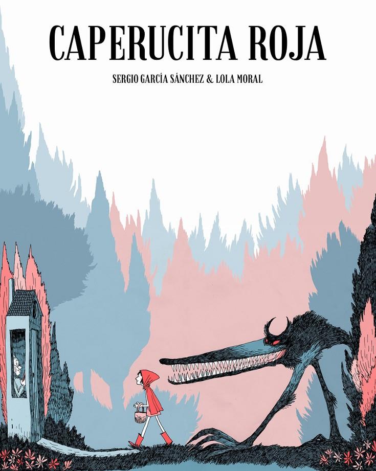 CAPERUCITA ROJA | 9788416507054 | MORAL RUZ, MARÍA DOLORES | Llibreria Ombra | Llibreria online de Rubí, Barcelona | Comprar llibres en català i castellà online