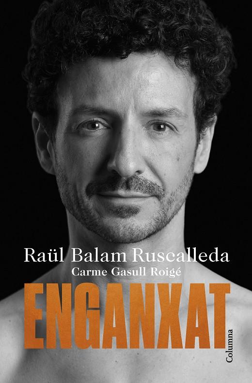 ENGANXAT | 9788466430012 | BALAM RUSCALLEDA, RAÜL/GASULL ROIGE, CARME | Llibreria Ombra | Llibreria online de Rubí, Barcelona | Comprar llibres en català i castellà online