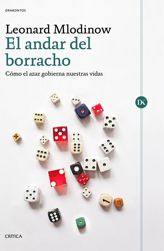 EL ANDAR DEL BORRACHO | 9788491991410 | MLODINOW, LEONARD | Llibreria Ombra | Llibreria online de Rubí, Barcelona | Comprar llibres en català i castellà online