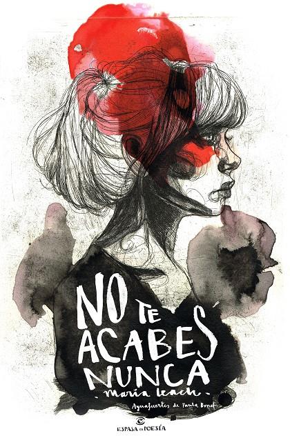 NO TE ACABES NUNCA | 9788467049145 | MARÍA LEACH | Llibreria Ombra | Llibreria online de Rubí, Barcelona | Comprar llibres en català i castellà online