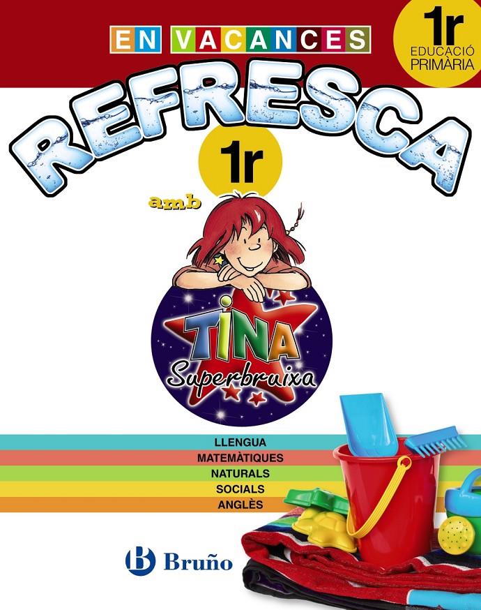 REFRESCA AMB LA TINA 1R PRIMÀRIA | 9788499061894 | Llibreria Ombra | Llibreria online de Rubí, Barcelona | Comprar llibres en català i castellà online