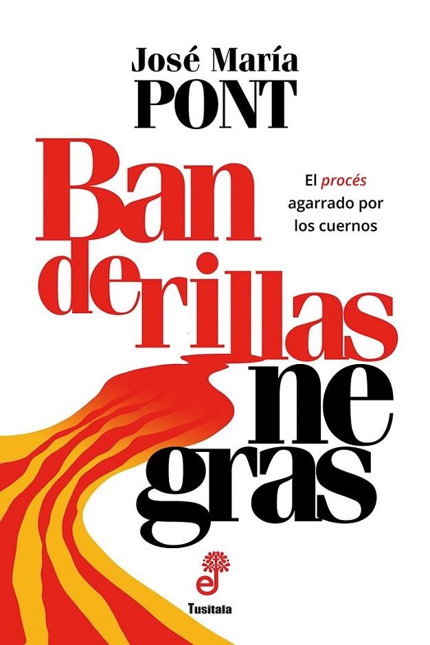 BANDERILLAS NEGRAS | 9788435012430 | PONT VILADOMIU, JOSÉ MARÍA | Llibreria Ombra | Llibreria online de Rubí, Barcelona | Comprar llibres en català i castellà online